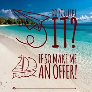 Don't be shy!  Make me an offer - never hurts to ask!